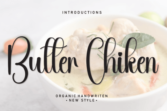 Butter Chiken: A Font That Adds Warmth and Style to Your Brand