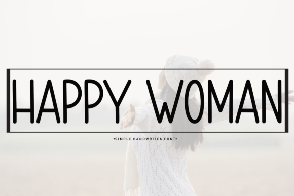 Happy Woman Font Review: A Sweet Touch for Branding