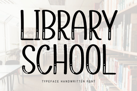 Library School: A Sweet Script Font for Digital Design