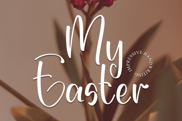My Easter: A Handwritten Font for Elegant Branding