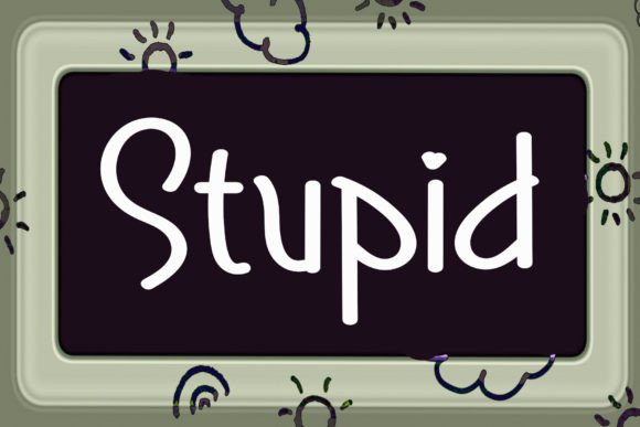 Stupid: The Font That Speaks with Personality